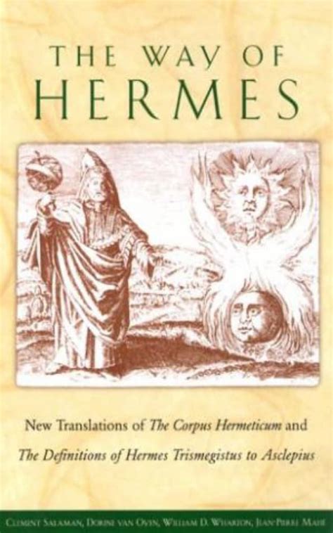 The Way of Hermes: New Translations of The  